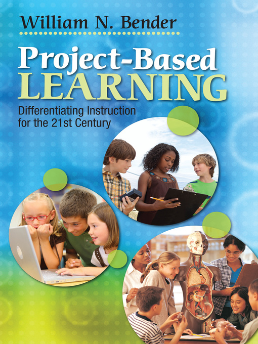 Title details for Project-Based Learning by William N. Bender - Available